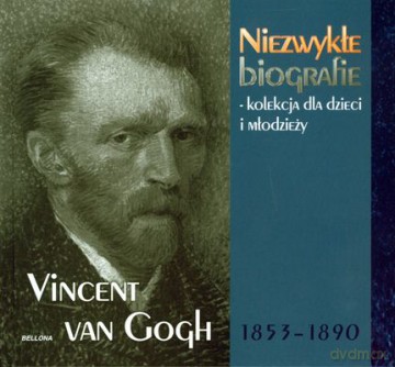 Vincent Van Gogh 1953-1890 Niezwykłe Biografie (twarda) [KSIĄŻKA]