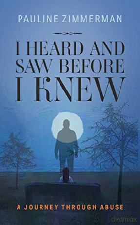 I Heard and Saw before I Knew: The Kennet narrow boat mystery - Pauline Zimmerman [KSIĄŻKA]