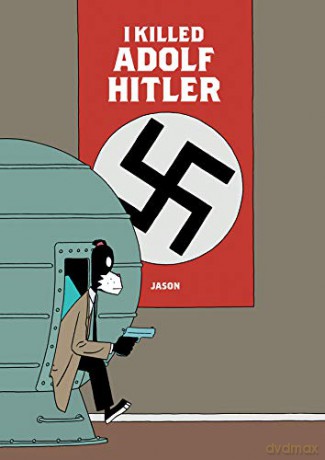 I Killed Adolf Hitler - Jason [KSIĄŻKA]