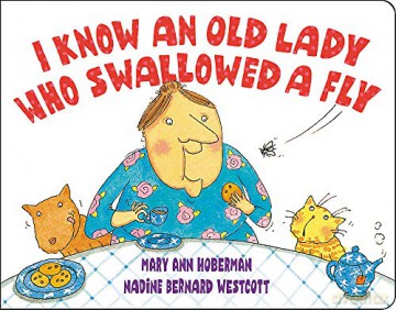I Know an Old Lady Who Swallowed a Fly - Mary Ann Hoberman [KSIĄŻKA]
