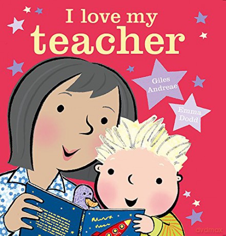 I Love My Teacher - Giles Andreae [KSIĄŻKA]