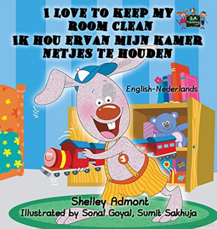 I Love to Keep My Room Clean: English Dutch Bilingual Edition English Spanish Bilingual Collection - Shelley Admont [KSIĄŻKA]