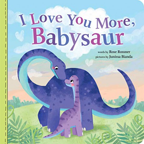 I Love You More, Babysaur Punderland - Rose Rossner [KSIĄŻKA]