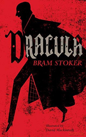 Dracula: Illustrated By David Mackintosh (Alma Junior Classics): Bram Stoker - Bram Stoker [KSIĄŻKA]