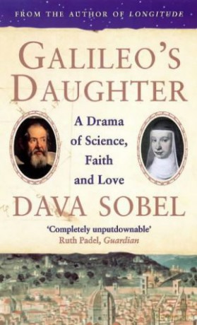 Galileo'S Daughter: A Drama Of Science, Faith And Love - Dava Sobel [KSIĄŻKA]