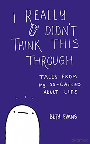 I Really Didn't Think This Through - Beth Evans [KOMIKS]