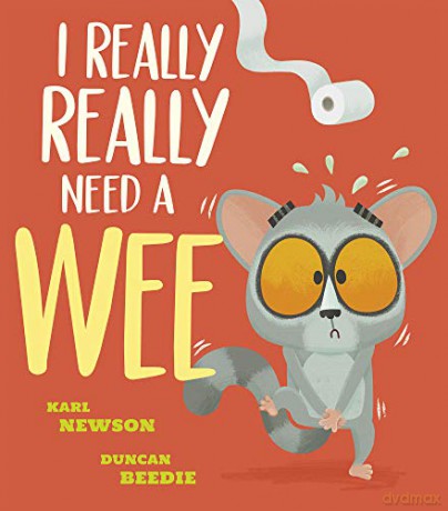 I Really, Really Need a Wee! - Karl Newson [KSIĄŻKA]