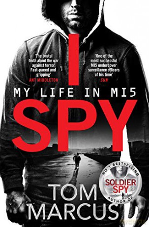 I Spy: My Life in MI5 - Tom Marcus [KSIĄŻKA]