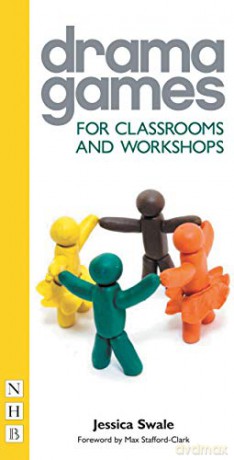 Drama Games For Classrooms And Workshops [KSIĄŻKA]