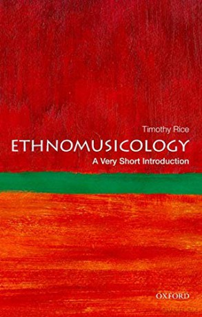 Ethnomusicology: A Very Short Introduction (Very Short Introductions) - Timothy Rice [KSIĄŻKA]