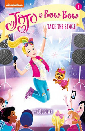 Jojo And Bowbow Take The Stage (Adventures Of Jojo And Bowbow) - JoJo Siwa [KSIĄŻKA]