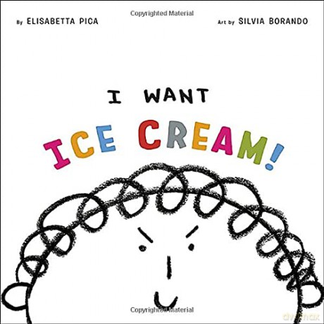 I Want Ice Cream! Phoebe and Her Unicorn - Elisabetta [KSIĄŻKA]