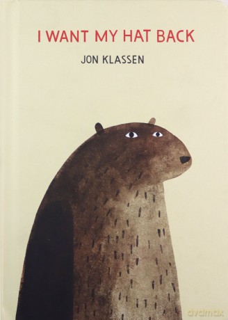 I Want My Hat Back: 1 - Jon Klassen [KSIĄŻKA]