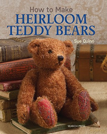 How To Make Heirloom Teddy Bears - Sue Quinn [KSIĄŻKA]