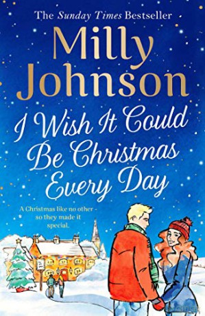 I Wish It Could Be Christmas Every Day - Milly Johnson [KSIĄŻKA]