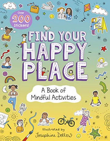 Find Your Happy Place: A Book Of Mindful Activities - Rodale [KSIĄŻKA]