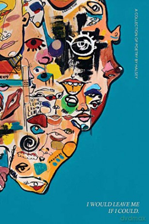 I Would Leave Me If I Could: A Collection of Poetry - Halsey [KSIĄŻKA]