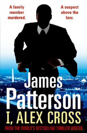 I, Alex Cross: Alex Cross 16 - James Patterson [KSIĄŻKA]