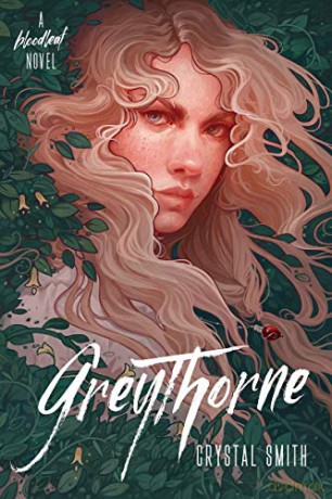 Greythorne (Bloodleaf Trilogy) - Smith Crystal Smith [KSIĄŻKA]