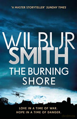 The Burning Shore: The Courtney Series 4 - Wilbur Smith [KSIĄŻKA]