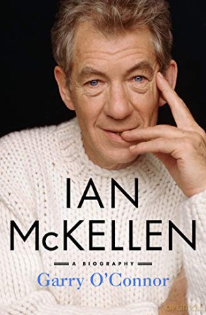 Ian McKellen: A Biography - Garry O'Connor [KSIĄŻKA]