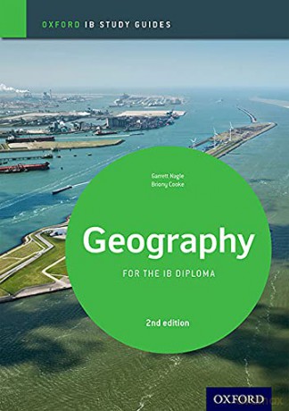 IB Geography Study Guide: Oxford IB Diploma Programme - Garrett Nagel [KSIĄŻKA]
