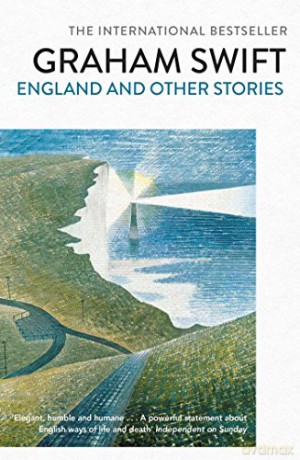 England And Other Stories - Graham Swift [KSIĄŻKA]