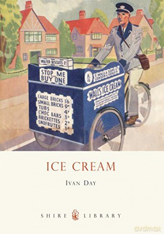 Ice Cream: A History Shire Library - Ivan Day [KSIĄŻKA]