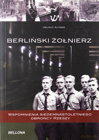 Berliński Żołnierz - Helmut Altner [KSIĄŻKA]