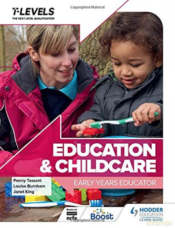 Education And Childcare T Level: Early Years Educator - Penny Tassoni [KSIĄŻKA]