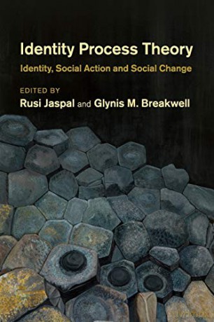 Identity Process Theory: Identity, Social Action and Social Change - Rusi Jaspal [KSIĄŻKA]