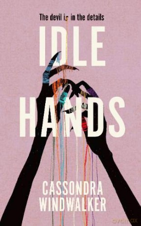 Idle Hands - Cassondra Windwalker [KSIĄŻKA]