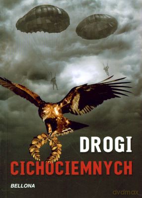 Drogi Cichociemnych Wyd.2010 [KSIĄŻKA]
