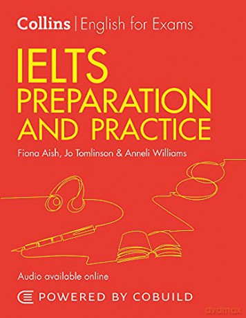 IELTS Preparation and Practice With Answers and Audio: IELTS 4-5.5 B1+ Collins English for IELTS - Anneli Williams [KSIĄŻKA]