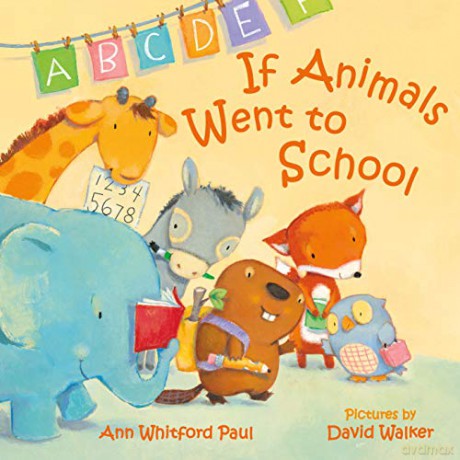 If Animals Went to School If Animals Kissed Good Night - Paul [KSIĄŻKA]