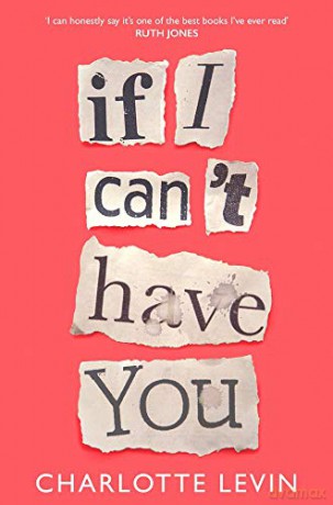 If I Can't Have You - Charlotte Levin [KSIĄŻKA]