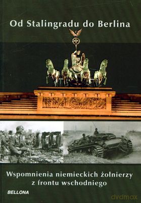 Od Stalingradu Do Berlina - Hans Wijers [KSIĄŻKA]