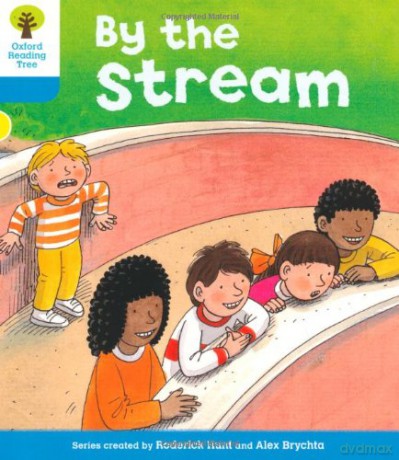 Oxford Reading Tree: Level 3: Stories: By The Stream (Oxford Reading Tree, Biff, Chip And Kipper Stories New Edition 2011) - Roderick Hunt [KSIĄŻKA]