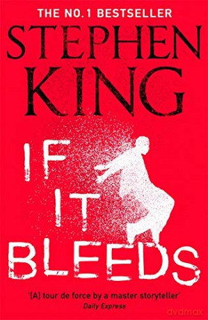 If It Bleeds - Stephen King [KSIĄŻKA]
