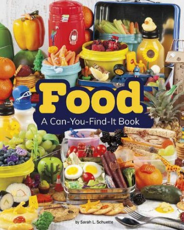 Food: A Can-You-Find-It Book - Sarah L. Schuette [KSIĄŻKA]