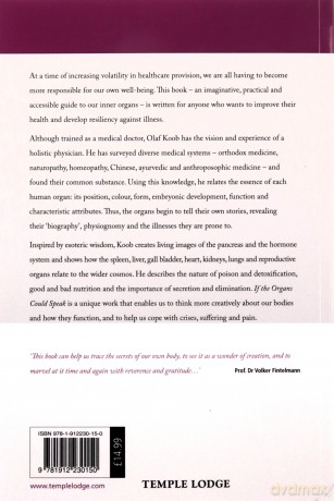 If the Organs Could Speak: The Foundations of Physical and Mental Health - Understanding the Character of our Inner Anatomy - Olaf Koob [KSIĄŻKA]