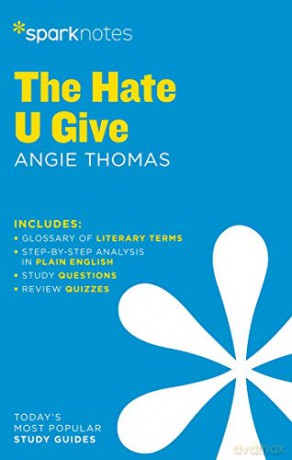 The Hate U Give By Angie Thomas (Sparknotes Literature Guide Series) - SparkNotes [KSIĄŻKA]