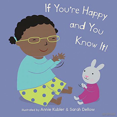 If You're Happy and You Know It Baby Rhyme Time - Annie Kubler [KSIĄŻKA]
