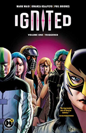 Ignited: Triggered: Volume 1 - Mark Waid [KOMIKS]