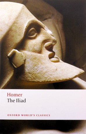 The Iliad (Oxford World's Classics) - Homer. Robert Fitzgerald [KSIĄŻKA]