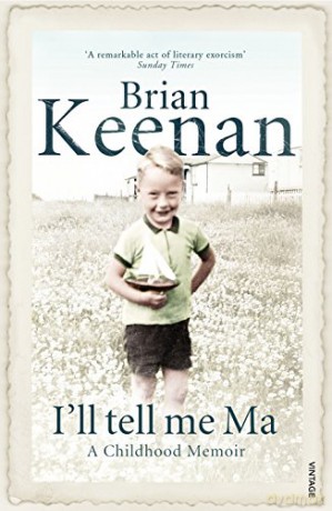 I'll Tell Me Ma: A Childhood Memoir - Brian Keenan [KSIĄŻKA]