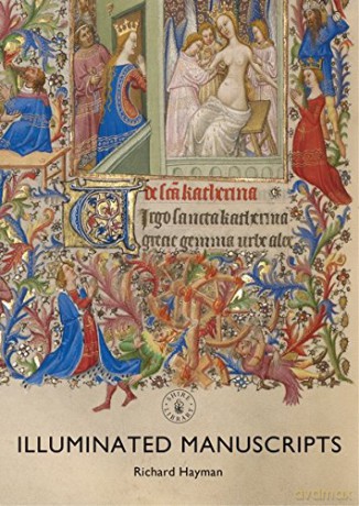 Illuminated Manuscripts Shire Library - Richard Hayman [KSIĄŻKA]