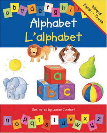 Illustrated Alphabet French: L'alphabet Alphabet: No. 2 Alphabet: L'alphabet - Louise Comfort [KSIĄŻKA]