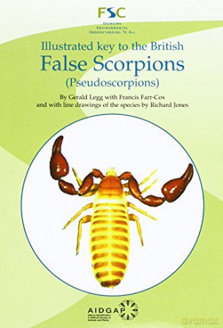 Illustrated Key to the British False Scorpions: Pseudoscorpions - Gerald Legg [KSIĄŻKA]