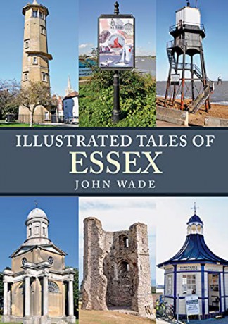 Illustrated Tales of Essex - John Wade [KSIĄŻKA]